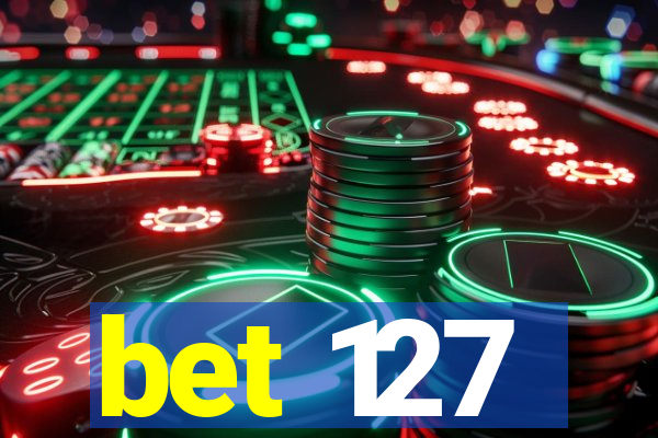 bet 127
